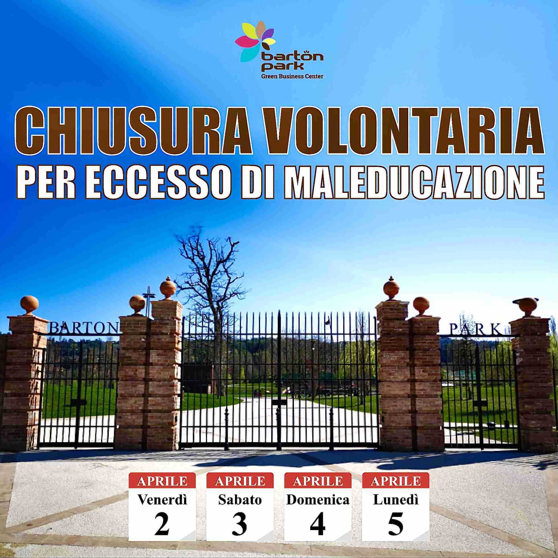 Chiusura Volontaria Per Eccesso Di Maleducazione