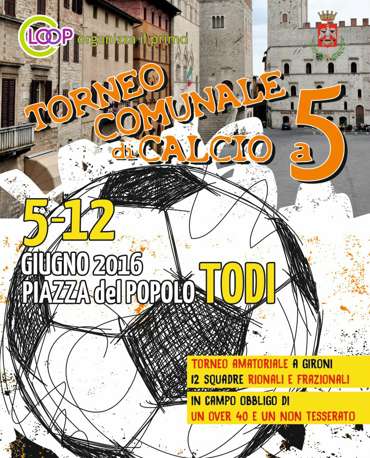 Calcio a 5 Todi Torneo Comunale Giugno2016 Locandina