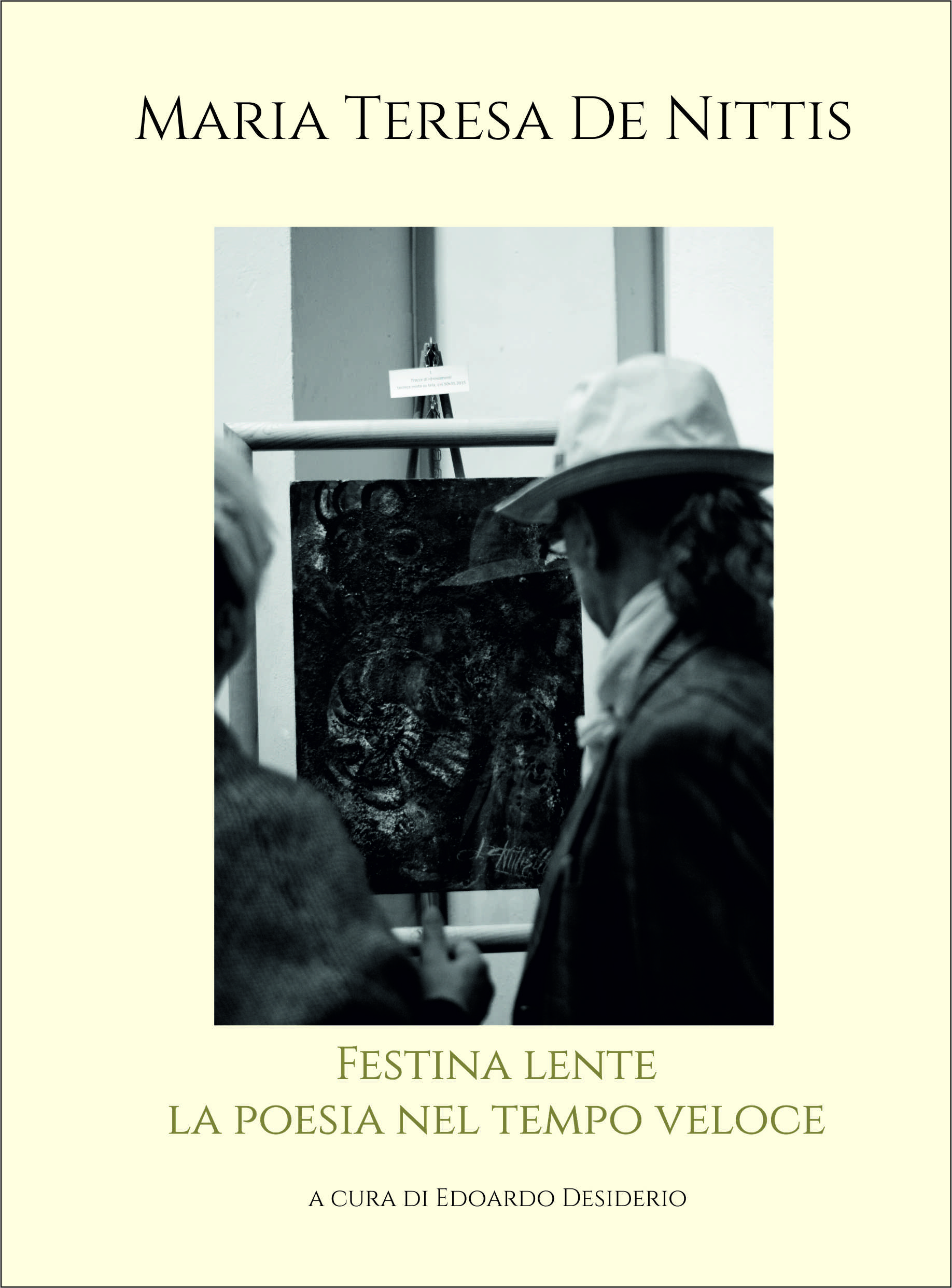 Festina Lente. La Poesia nel tempo veloce